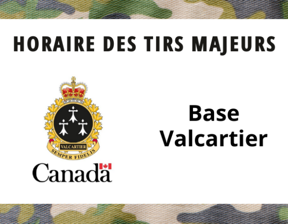 Horaire des tirs de la Base Valcartier - Juin 2026
